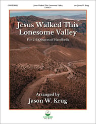 Jesus Walked This Lonesome Valley Handbell sheet music cover Thumbnail